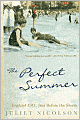 Perfect Summer: England 1911, Just Before the Storm