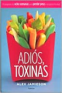 Adiós Toxinas