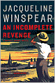 An Incomplete Revenge (Maisie Dobbs Series #5)