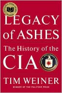Legacy of Ashes by Tim Weiner: Book Cover