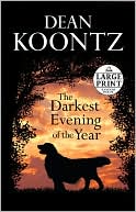 The Darkest Evening of the Year