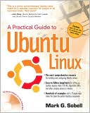 A Practical Guide to Ubuntu Linux