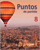 Puntos de Partida: An Invitation to Spanish