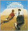 Grandpa, Is There a Heaven?