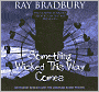 Something Wicked This Way Comes