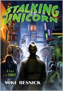 Stalking the Unicorn (John Justin Mallory Series #1)