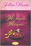 Mi amado marques (Seduction of an English Scoundrel)