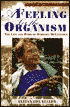A Feeling for the Organism: The Life and Work of Barbara Mcclintock