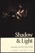 Shadow and Light: Literature and the Life of Faith