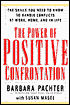 Power of Positive Confrontation
