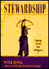 Stewardship: Choosing Service over Self-Interest
