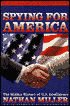 Spying for America: The Hidden History of U. S. Intelligence Second Edition