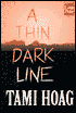 A Thin Dark Line