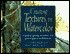 Creating Textures in Watercolor: A Guide to Painting 83 Textures from Grass to Glass to Tree Bark to Fur