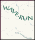 Wave-Run