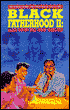 Black Fatherhood II: Black Women Talk about Their Men
