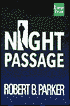 Night Passage (Jesse Stone Series #1)
