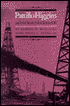 Pattillo Higgins and the Search for Texas Oil