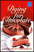 Dying for Chocolate (Culinary Mystery Series #2)