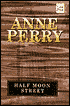 Half Moon Street (Thomas and Charlotte Pitt Series #20)
