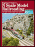 Beginner's Guide to N Scale Model Railroading: Everything You Need to Know to Get Started