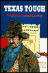Texas Tough: Dangerous Men in Dangerous Times