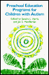 Preschool Education Programs for Children with Autism