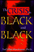 The Crisis in Black and Black