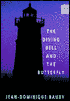 The Diving Bell and the Butterfly
