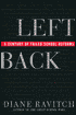 Left Back: A Century of Failed School Reforms
