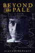 Beyond the Pale
