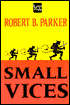 Small Vices (Spenser Series #24)