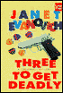 Three to Get Deadly (Stephanie Plum Series #3)