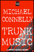 Trunk Music (Harry Bosch Series #5)