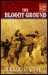 The Bloody Ground (Nathaniel Starbuck Chronicles #4)