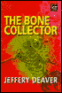 The Bone Collector (Lincoln Rhyme Series #1)