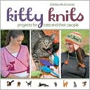 Kitty Knits: Projects for Cats and Their People