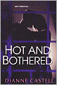 Hot and Bothered