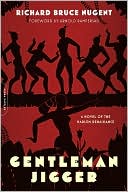 Gentleman Jigger: A Novel of the Harlem Renaissance