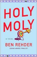 Holy Moly (Blanco County Series #6)