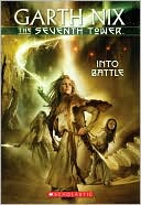 Into Battle (Seventh Tower Series #5)