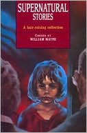 Supernatural Stories: A Hair-Raising Collection