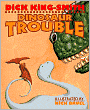 Dinosaur Trouble