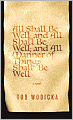 All Shall Be Well; and All Shall Be Well; and All Manner of Things Shall Be Well