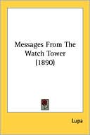 Messages from the Watch Tower