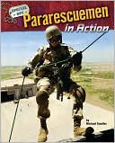 Pararescuemen in Action