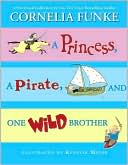 A Princess, a Pirate, and One Wild Brother