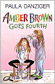 Amber Brown Goes Fourth