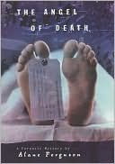 The Angel of Death: A Forensic Mystery