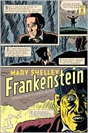Frankenstein: Or the Modern Prometheus